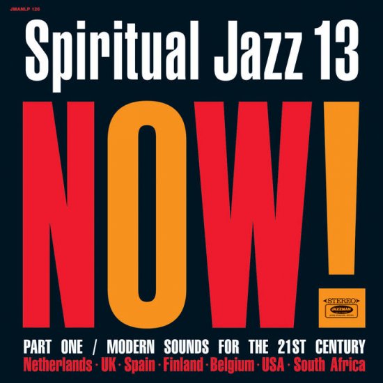Spiritual Jazz Vol.13 NOW! Part 1